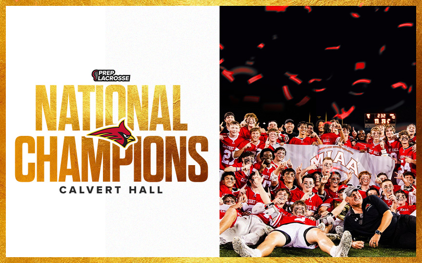 Calvert Hall (Md.) Finishes No. 1 in Prep Lacrosse’s Final Top 25