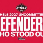 NHSLS Uncommitted 2027s: Defenders Who Stood Out